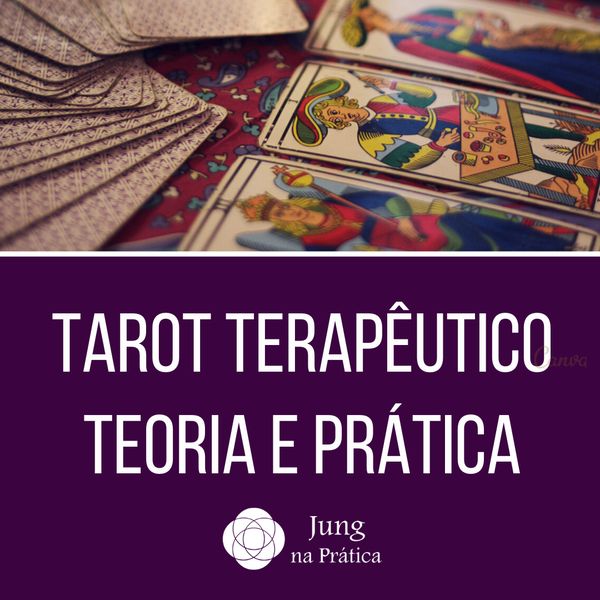 Tarot Terapêutico: Teoria e Prática